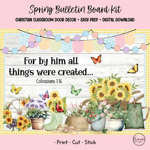 Christian Spring Bulletin Board Kit Sunflower Bible Verse Decor Colossians 1:16 Creation