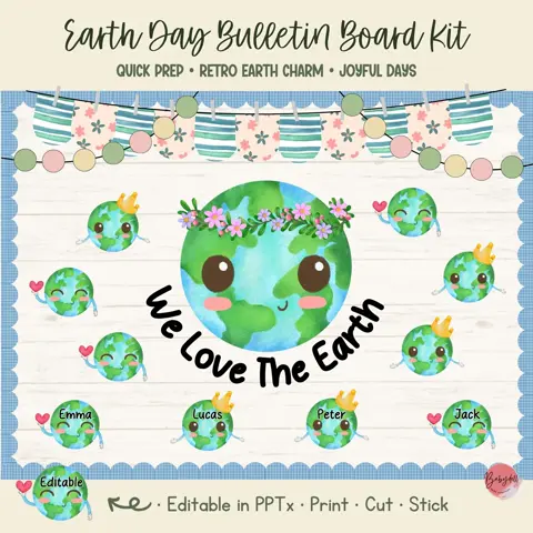 Earth Day Decor Bulletin Board Kit Editable Earth Display We Love The Earth
