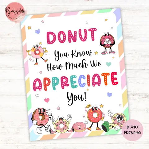 Printable Donut Sign for Teacher Nurse and Staff Appreciation Week Gift