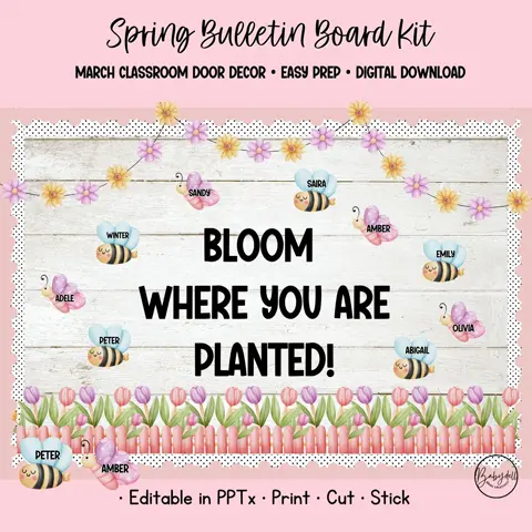 Spring Bulletin Board Kit Bloom Where You Are Planted Bee Classroom Decor Editable