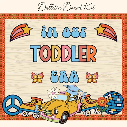 Toddler Era Bulletin Board Kit: Groovy Retro Classroom Decor for Daycare Graduation