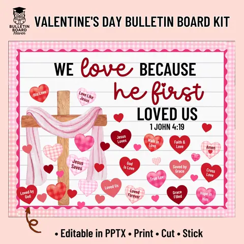 Christian Valentine Bulletin Board Kit 1 John 4:19 Sunday School Classroom Door Decor