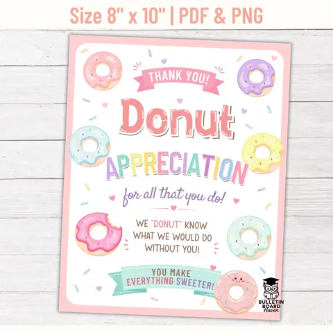 Donut appreciation sign printable for teacher thank you and colorful staff recognition