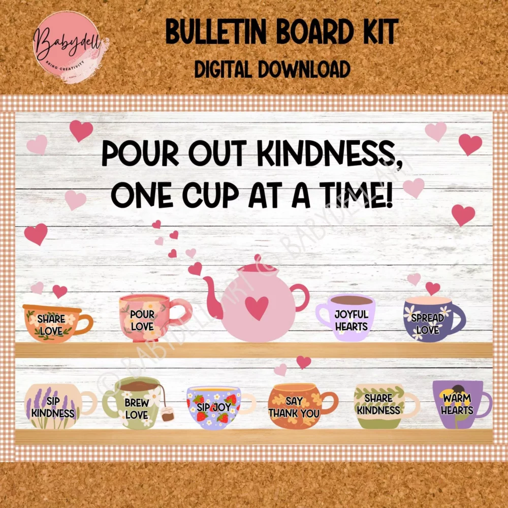 Positivi-tea Kindness Classroom Decor Kit Printable Bulletin Board