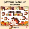 Editable Thanksgiving turkey bulletin board kit designed for classroom use.