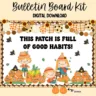 Colorful fall-themed bulletin board kit featuring pumpkins and good habits in a classroom setting.