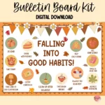 Fall-themed bulletin board showcasing positive habits for a cheerful classroom environment.